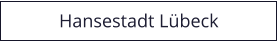 Hansestadt Lübeck